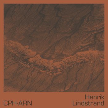 Исполнитель Henrik Lindstrand, альбом CPH-ARN
