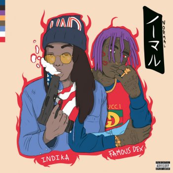 Indika Sam feat. Famous Dex Normal (feat. Famous Dex)