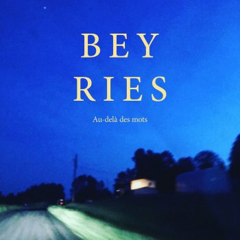 Beyries Au-delà des mots