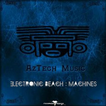 Electronic Beach Machines - Original Mix