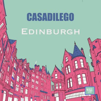 Casadilego Edinburgh (Attempt No.1)