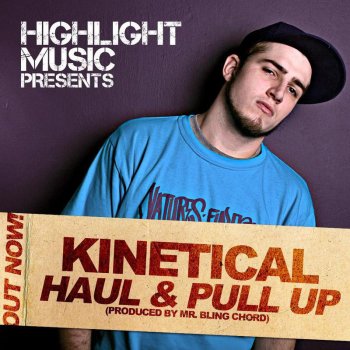 Исполнитель Kinetical, альбом Haul And Pull Up