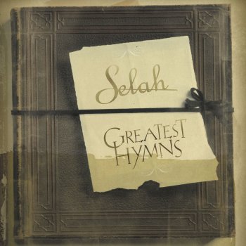 Selah feat. Jim Brickman Be Thou Near To Me