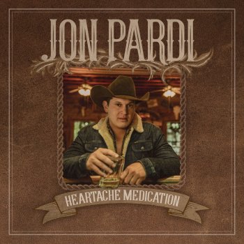 Jon Pardi Nobody Leaves A Girl Like That