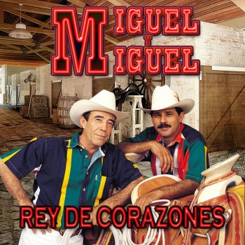 Miguel y Miguel El Jorongo