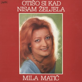 MILA MATIĆ Dođi, Dođi Do Vode