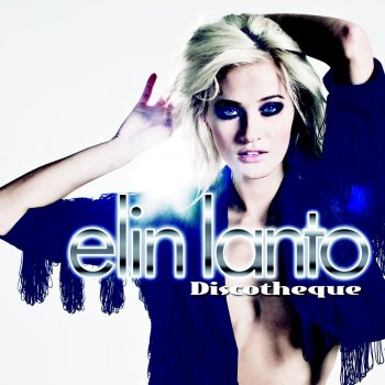 Elin Lanto Discotheque (Jorg Schmid Remix)