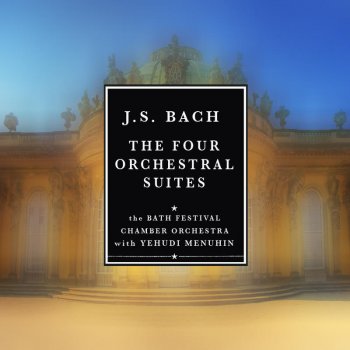 Bath Festival Orchestra feat. Yehudi Menuhin Suite No. 2 in B Minor, BMV 1067:II. Rondeau