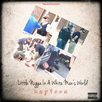 Reytoon Little N***a In a White Man's World (Freestyle)