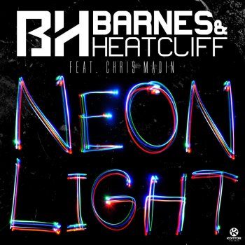 Barnes & Heatcliff feat. Chris Madin Neon Light (Radio Edit)