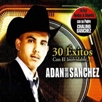 Adan "Chalino" Sanchez Bésame Morenita