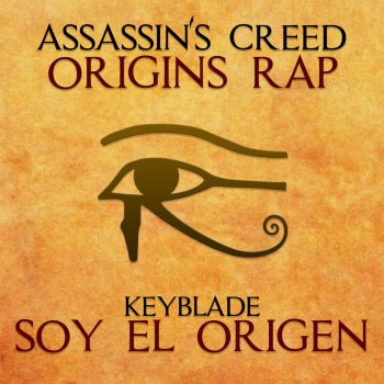 Keyblade Assassin's Creed: Origins Rap. Soy el Origen