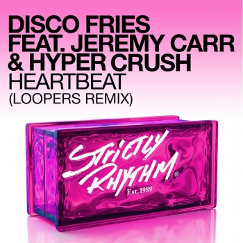 Disco Fries Heartbeat - Loopers Remix