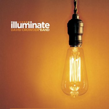 David Crowder Band No One Like You (reprise)