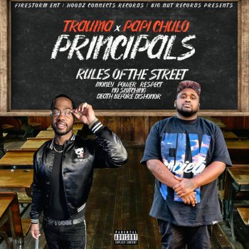 TRAUMA Principals (feat. Papi Chulo)