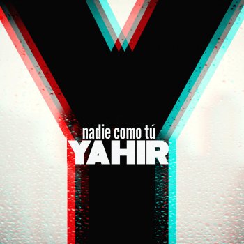 Yahir Nadie como tú
