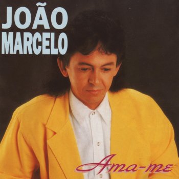 João Marcelo Ama-me