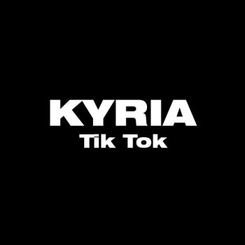 KYRIA Tik Tok - AR Remix