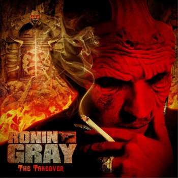 Ronin Gray Still So Dangerous Part 2