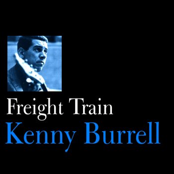 Kenny Burrell I Never Knew