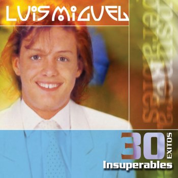 Luis Miguel Ya Nunca Más