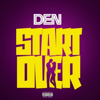 DEN Start Over (Radio Edit)