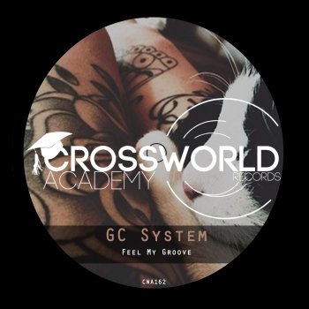 GC System Feel My Groove