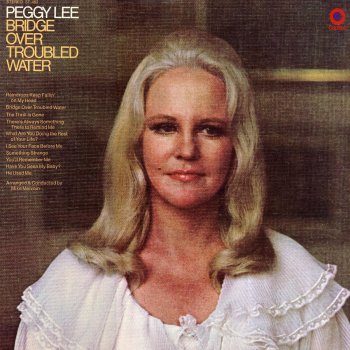 Peggy Lee Bridge Over Troubled Water