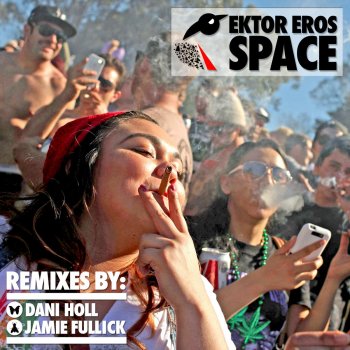 Ektor Eros Space (Dani Holl Remix)
