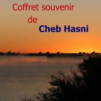 Cheb Hasni Baghi nehna