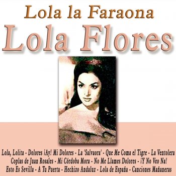 Lola Flores La Niña de los Faroles