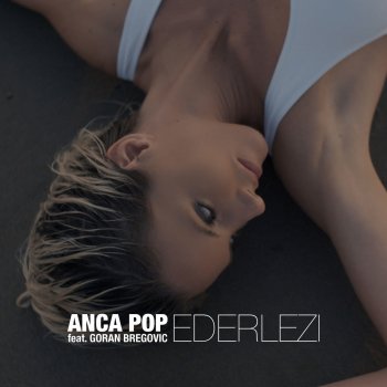 Anca Pop Ederlezi (Radio Edit)