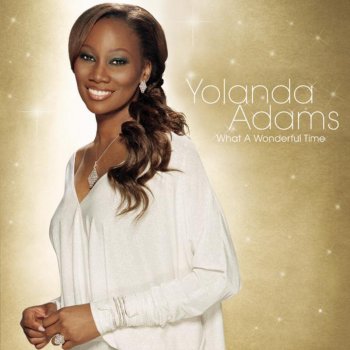 Yolanda Adams What a Wonderful Time