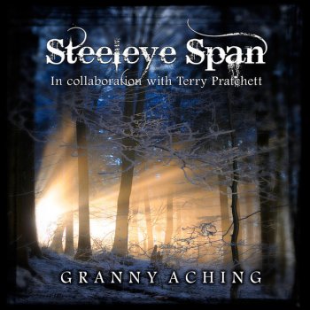 Steeleye Span feat. Terry Pratchett Granny Aching