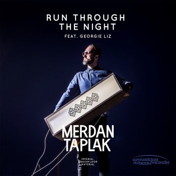 Исполнитель Merdan Taplak feat. Georgie Liz, альбом Run Through the Night