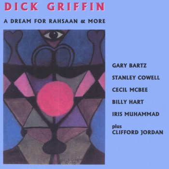 Исполнитель Dick Griffin, альбом A Dream for Rashaan