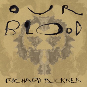 Richard Buckner Traitor