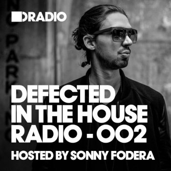 Defected Radio Episode 002 Intro