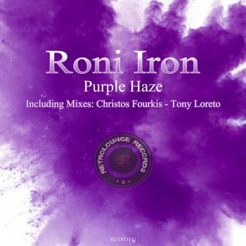 Roni Iron feat. Christos Fourkis Purple Haze - Christos Fourkis Remix