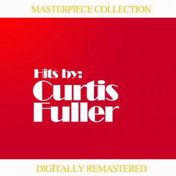 Curtis Fuller Moonloght Becomes You