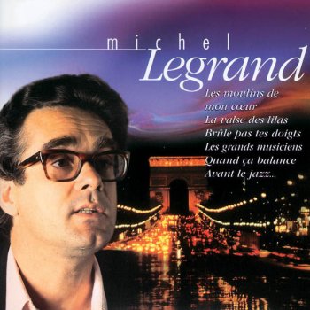 Michel Legrand Avant Le Jazz