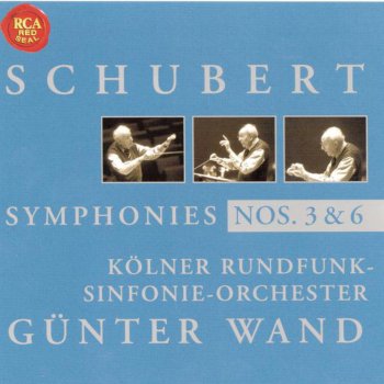 Исполнитель Günter Wand feat. Kölner Rundfunk-Sinfonieorchester, альбом Schubert: Symphony No. 3 & 6