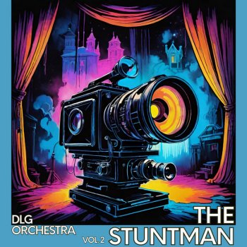 Исполнитель DLG Orchestra, альбом The Stuntman, Vol. 2