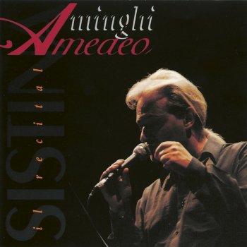 Amedeo Minghi Dimenticarti mai piu' (Live)