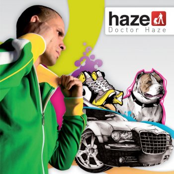Haze feat. Los Chichos Galopa