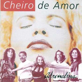 Cheiro de Amor Canção De Amor (A Menina)