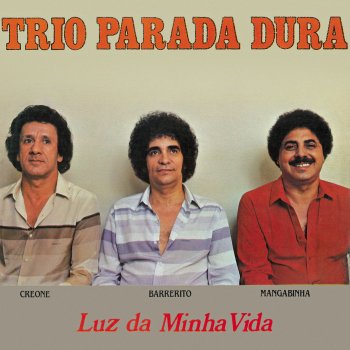 Trio Parada Dura Luz da Minha Vida