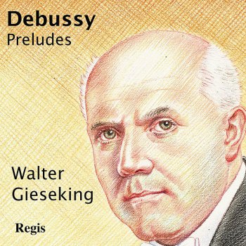 Walter Gieseking Preludes, Premier Livre: Capricieux et Léger (...La Danse de Puck)