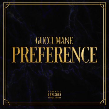 Gucci Mane Preference