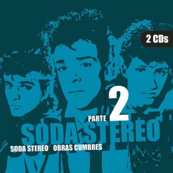 Soda Stereo Signos - Edit 2005